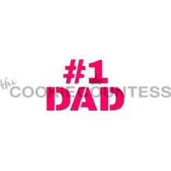 #1 Dad Cookie Stencil - The Cookie Countess