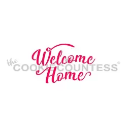 Welcome Home Cookie Stencil by the Cookie Countess