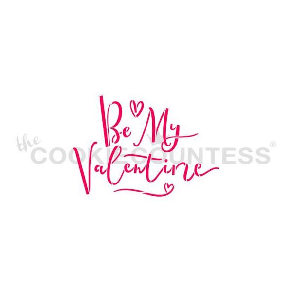 Be My Valentine Cookie Stencil by the Cookie Countess